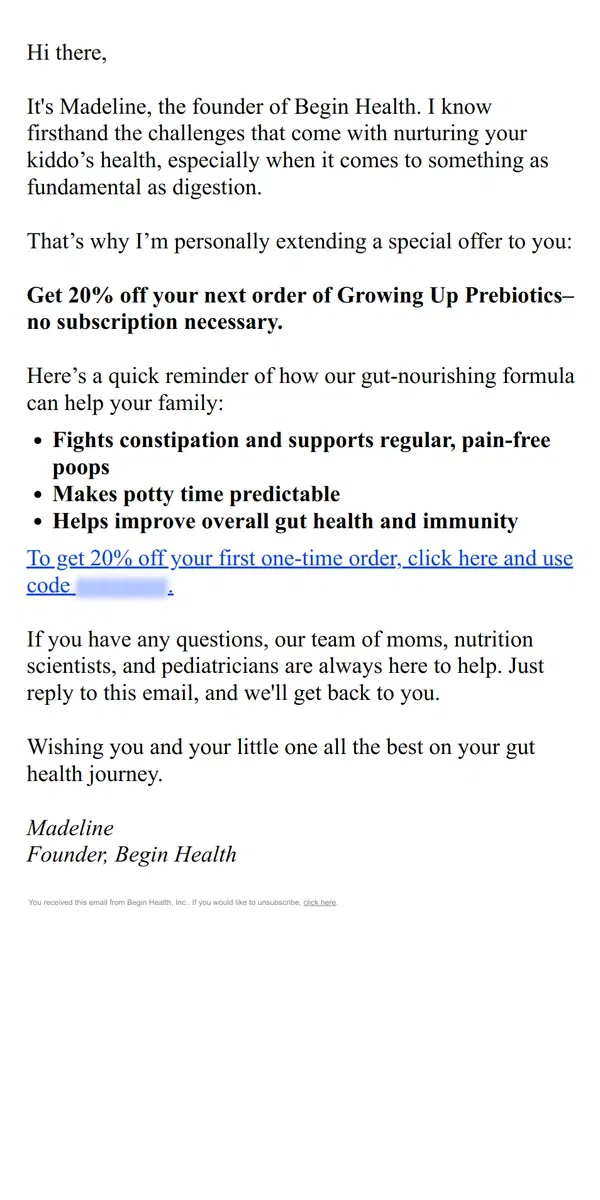 Email from Begin Health. New Offer: 20% Off Growing Up Prebiotics