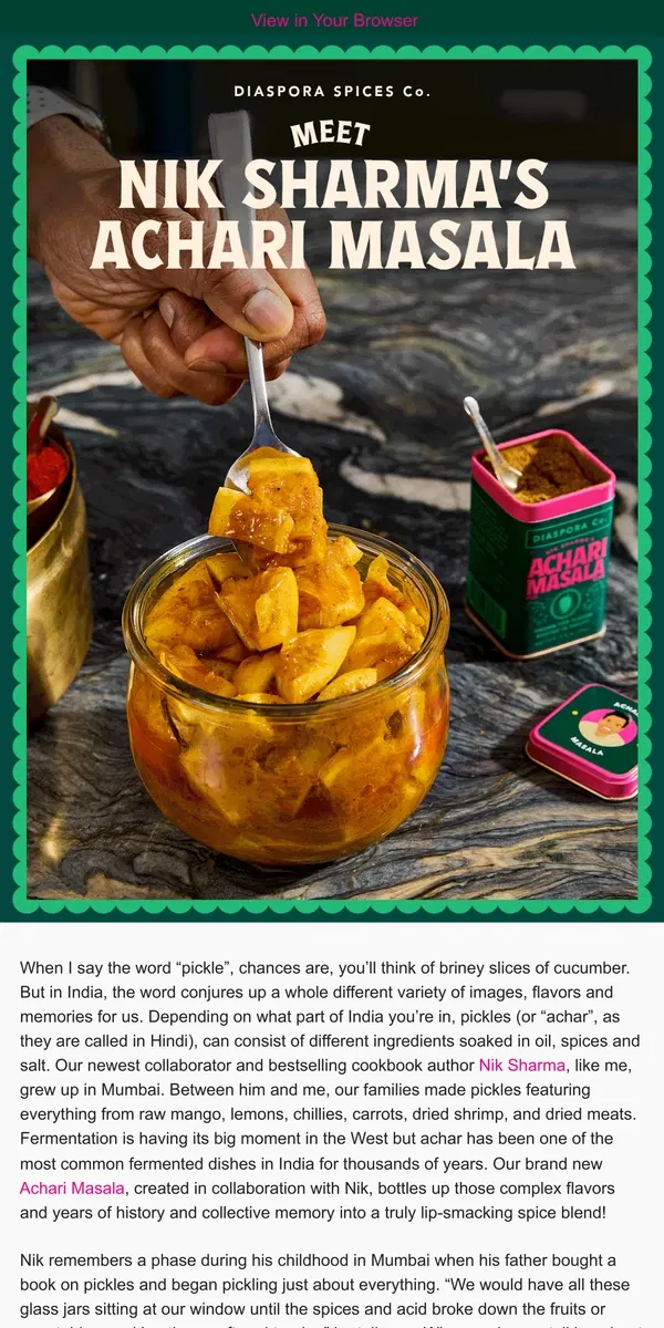 Email from Diaspora Co.. Meet Nik Sharma’s Achari Masala🤩