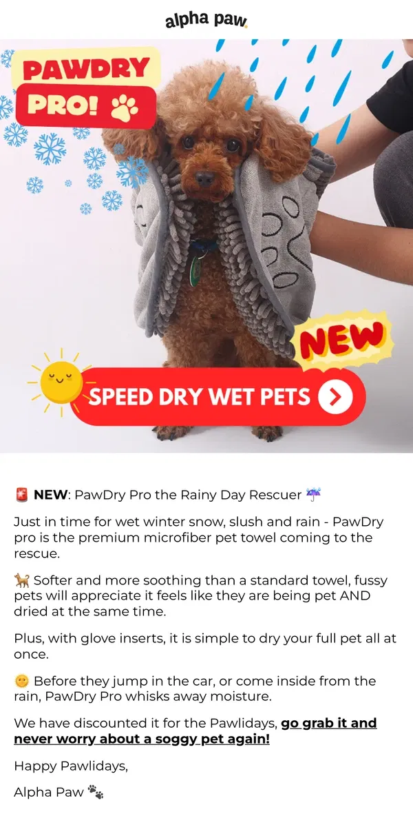 Email from Alpha Paw. 🚨 NEW! PawDry Pro speed dries wet fur