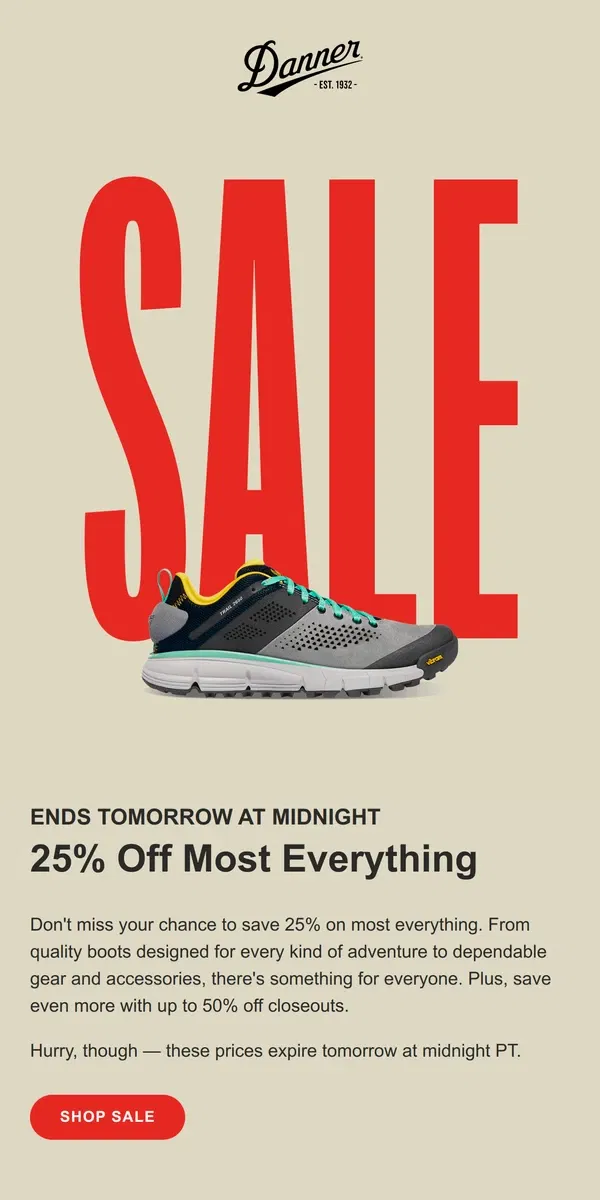 Email from Danner. You Deserve 25% Off Most Everything