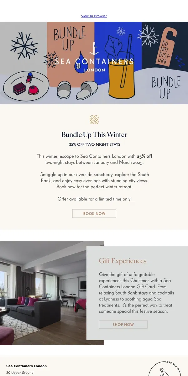 Email from Sea Containers London. Bundle Up This Winter: Save 25% on a 2-Night Escape ❄️