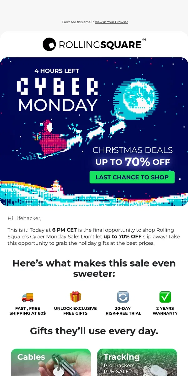 Email from Rolling Square. Don’t let these Cyber Monday deals slip away!