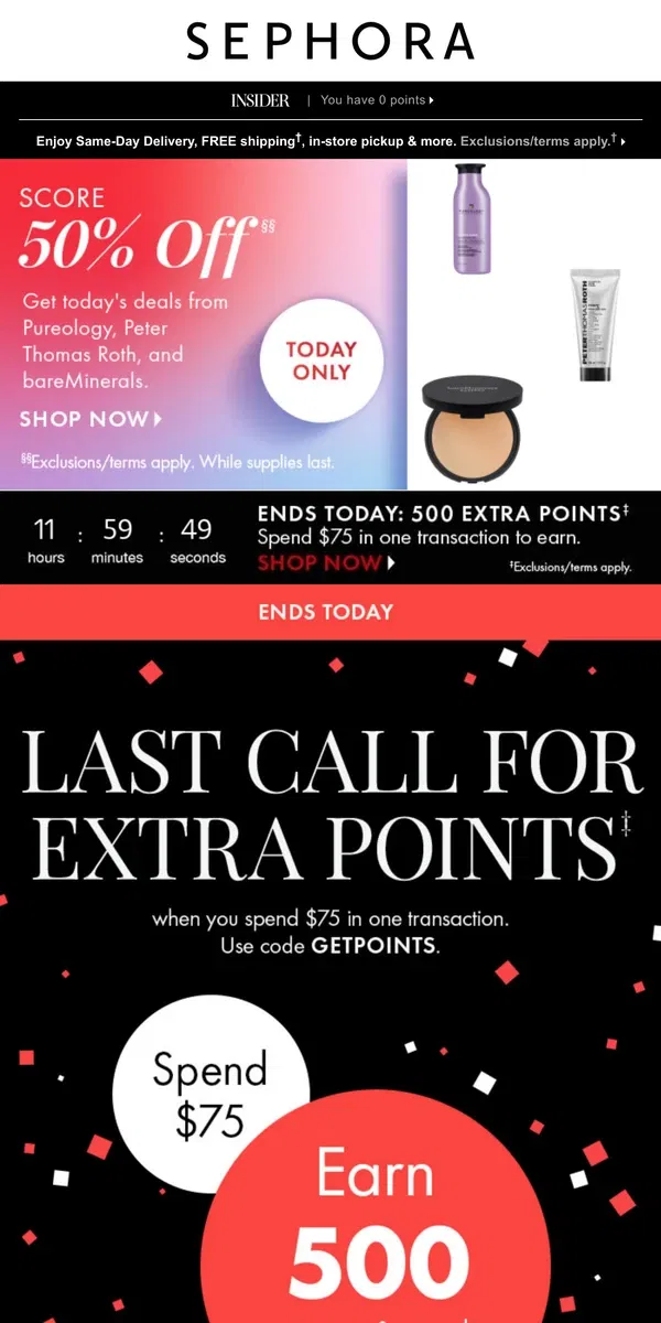 Email from Sephora. ❗️ LAST CHANCE ❗️ to earn your 500-point reward‡