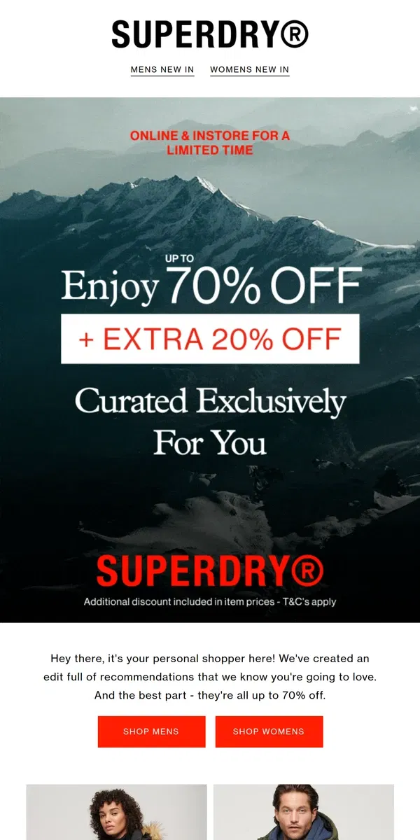 Email from Superdry. Hey there, your up to 70% off + extra 20% off edit has arrived!