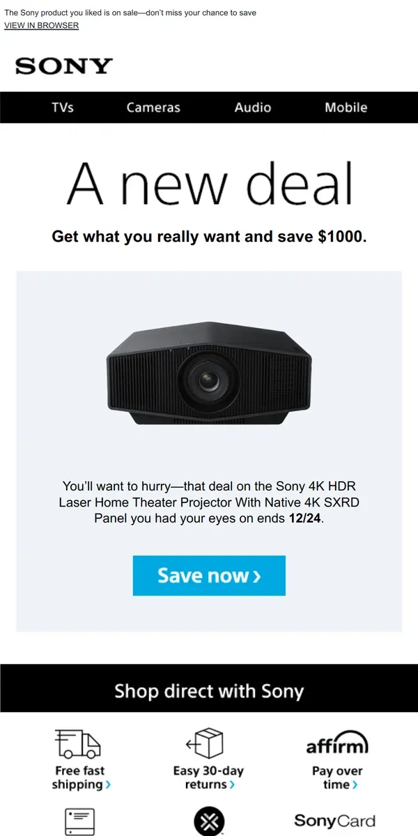 Email from Sony. New Deal Alert: an Item You Liked is Now $1000 Off