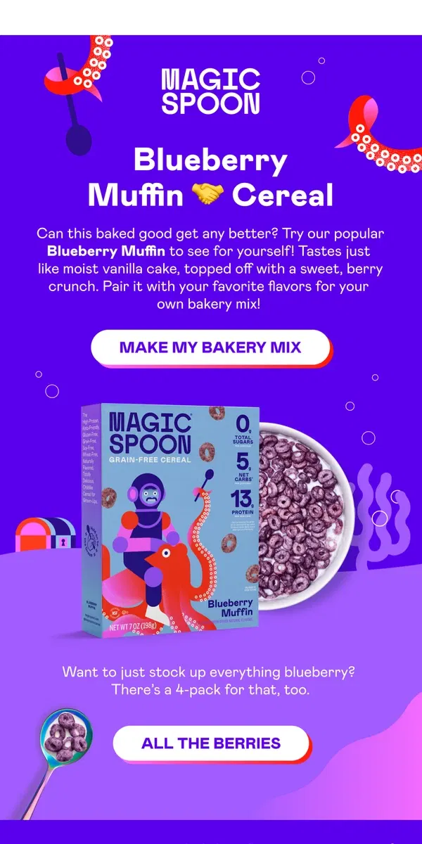 Email from Magic Spoon Cereal. Tried our Blueberry Muffin? 🫐🥣