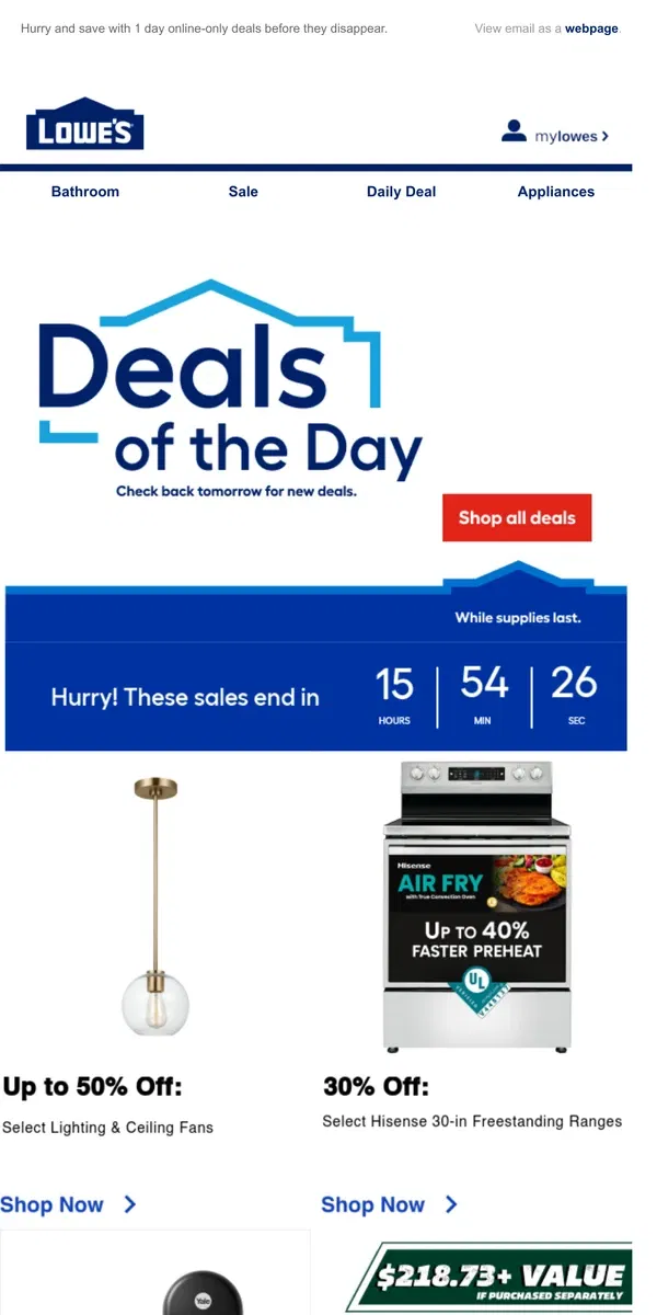 Email from Lowe's. Don’t miss out! These online-only deals end today.