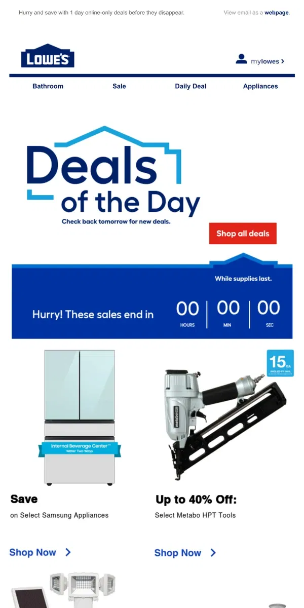 Email from Lowe's. DEALS: Ending tonight at midnight.