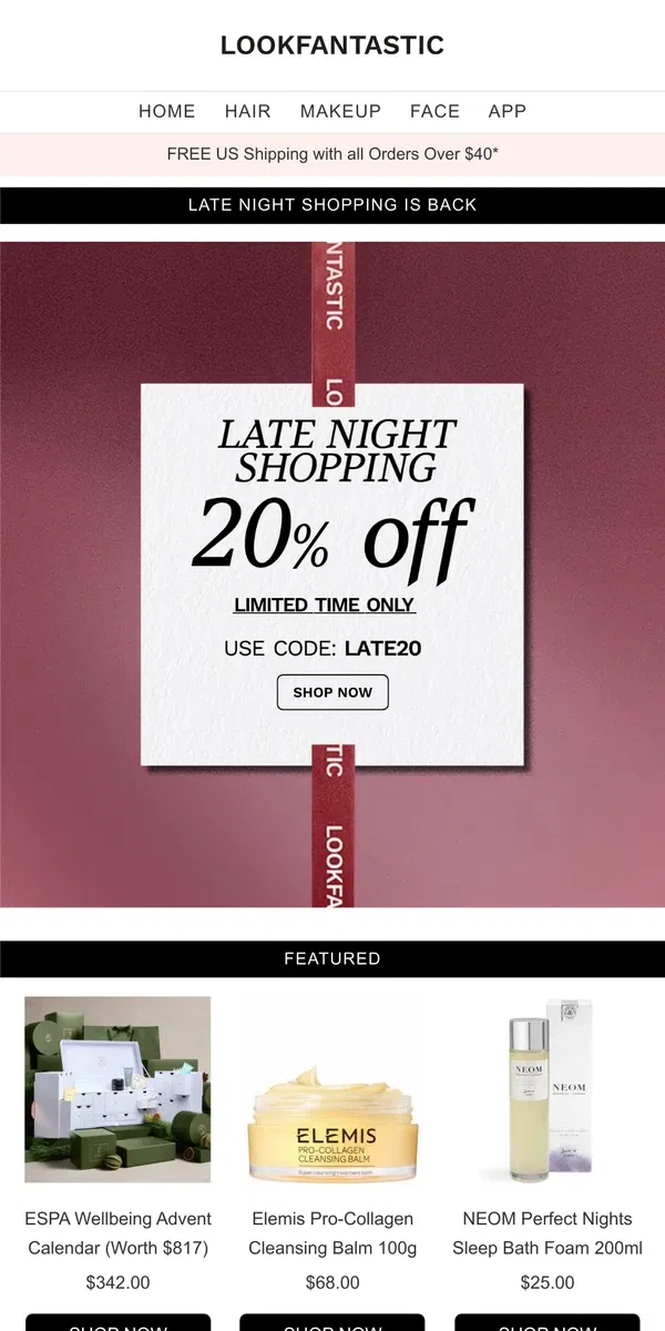 Email from LOOKFANTASTIC. Late Night Shopping is BACK: 20% OFF ✨