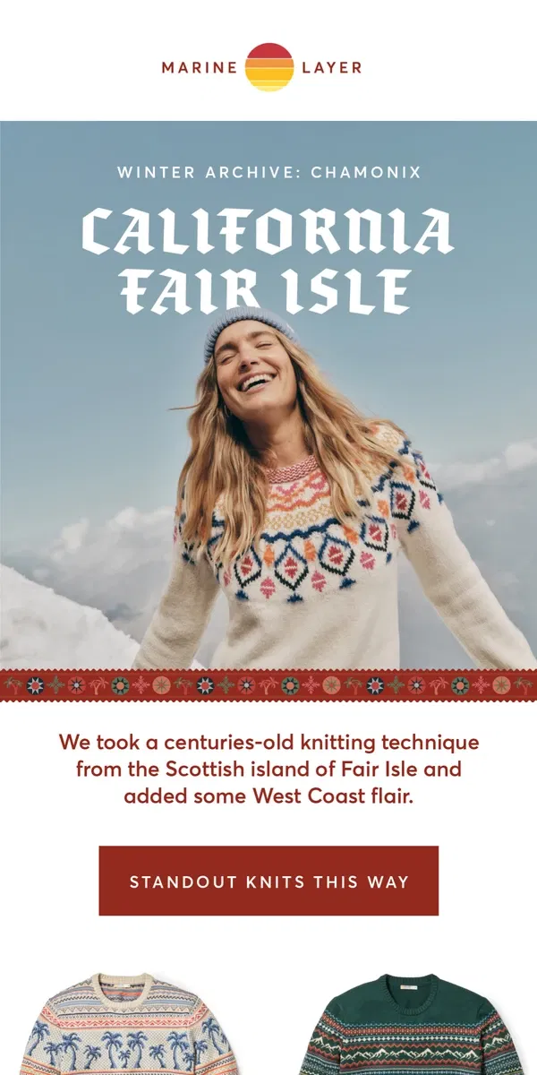 Email from Marine Layer. Just Dropped: California Fair Isle 🌴