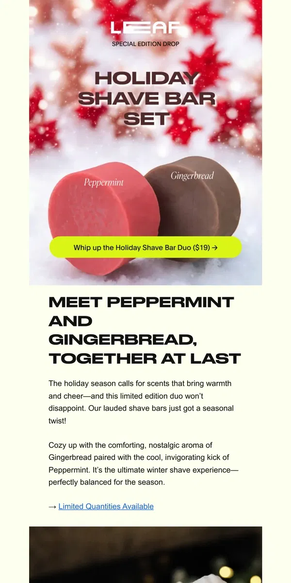 Email from Leaf Shave. All New 👀 Peppermint & Gingerbread Shave Bars