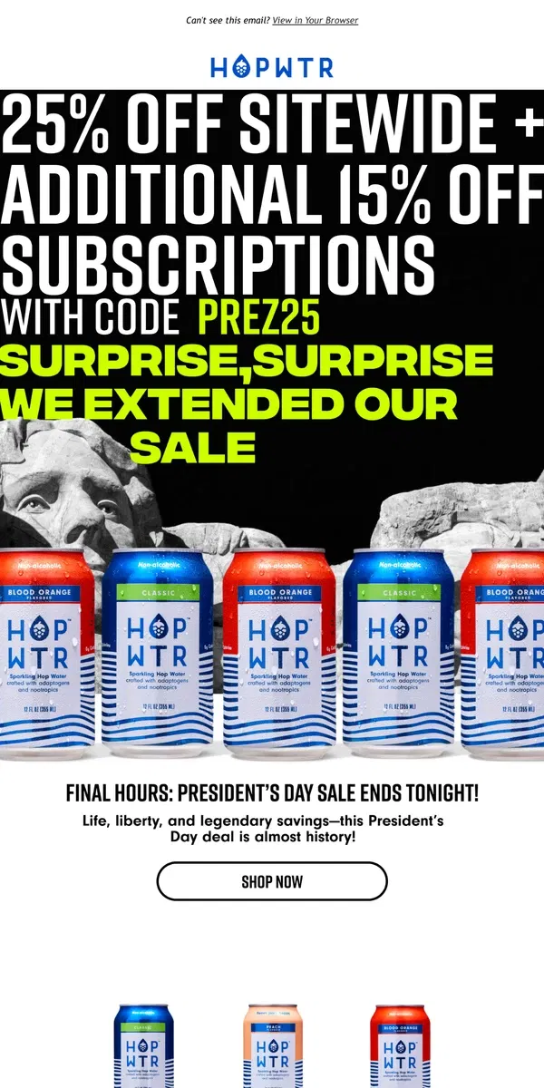 Email from HOP WTR. Up to 35% Off for One More Day!