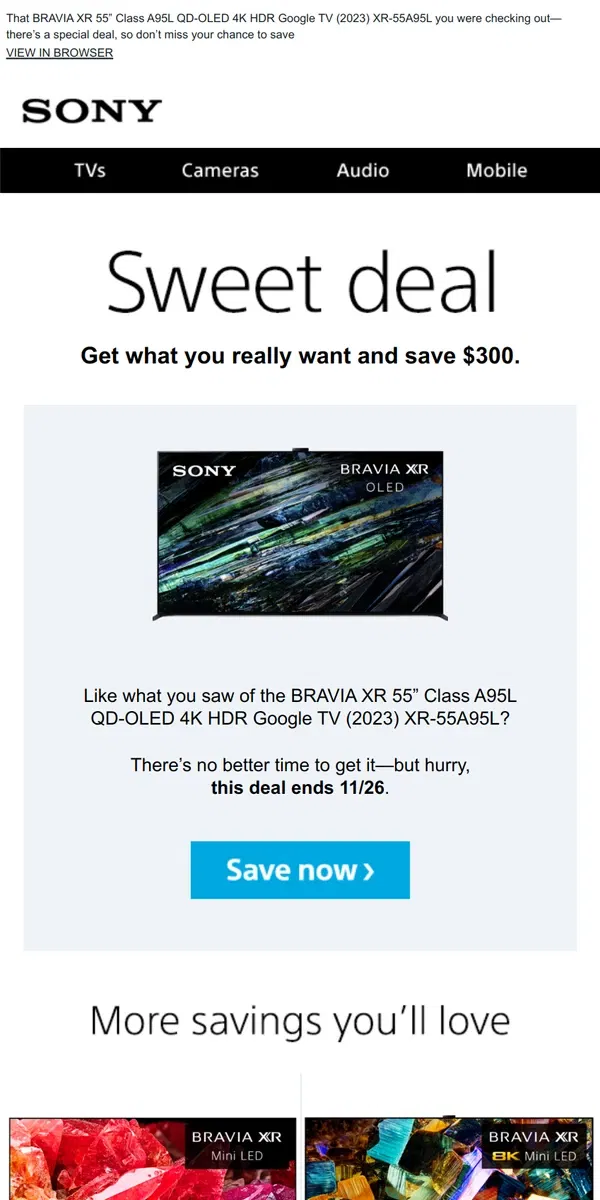 Email from Sony. You Saw It, You Loved It, Now Get It | Plus, Save $300