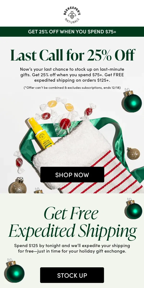 Email from Beekeeper's Naturals. Last Call for 25% Off + Free Holiday Shipping