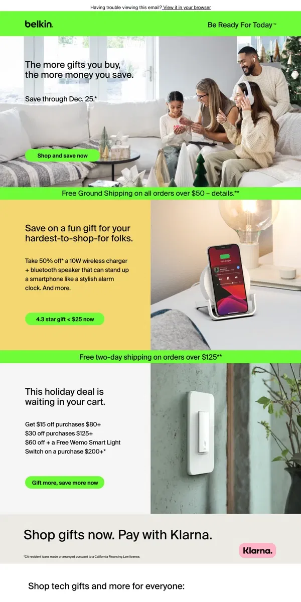 Email from Belkin. Only 6 more days -- keep gifting the tech essentials they'll love