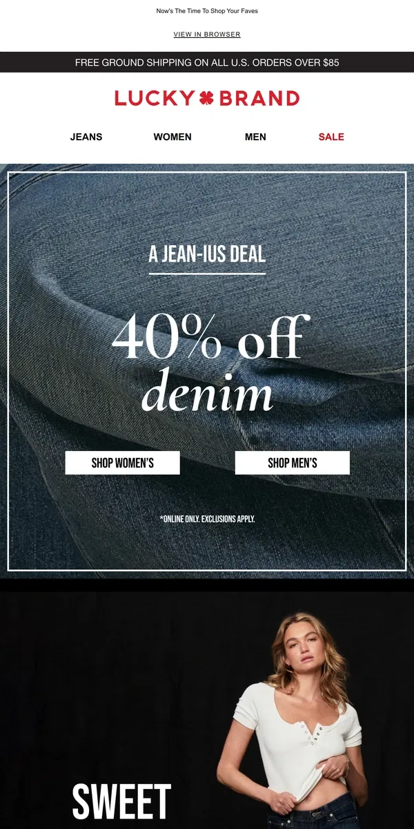 Email from Lucky Brand. You DON'T Wanna Miss 40% Off Denim