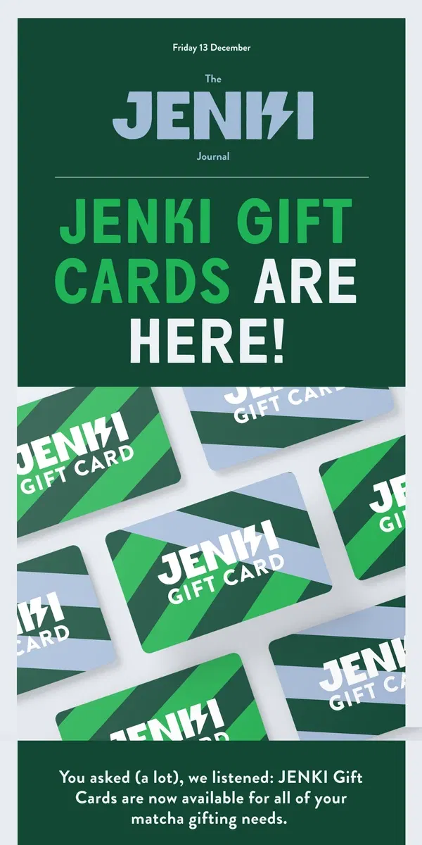 Email from JENKI. JENKI Gift Cards are here! 🎁 💚