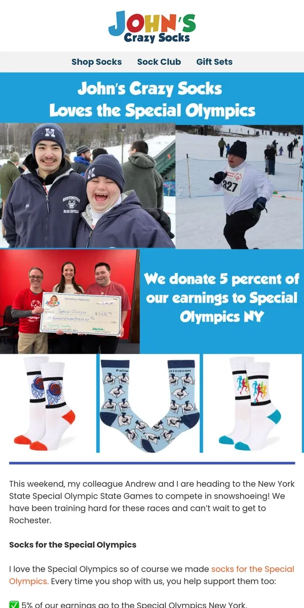 Email from John's Crazy Socks. Cheer on John and Andrew at the NY State Special Olympic Games