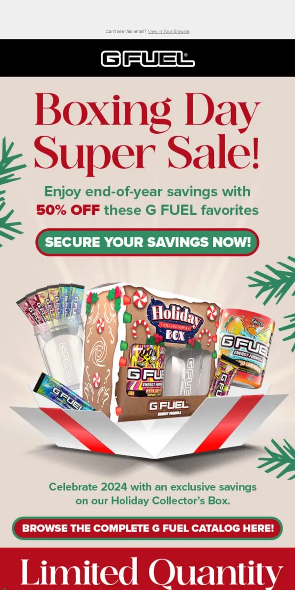 Email from G FUEL. 🎉 EXCLUSIVE ACCESS: Boxing Day Super Sale Awaits!