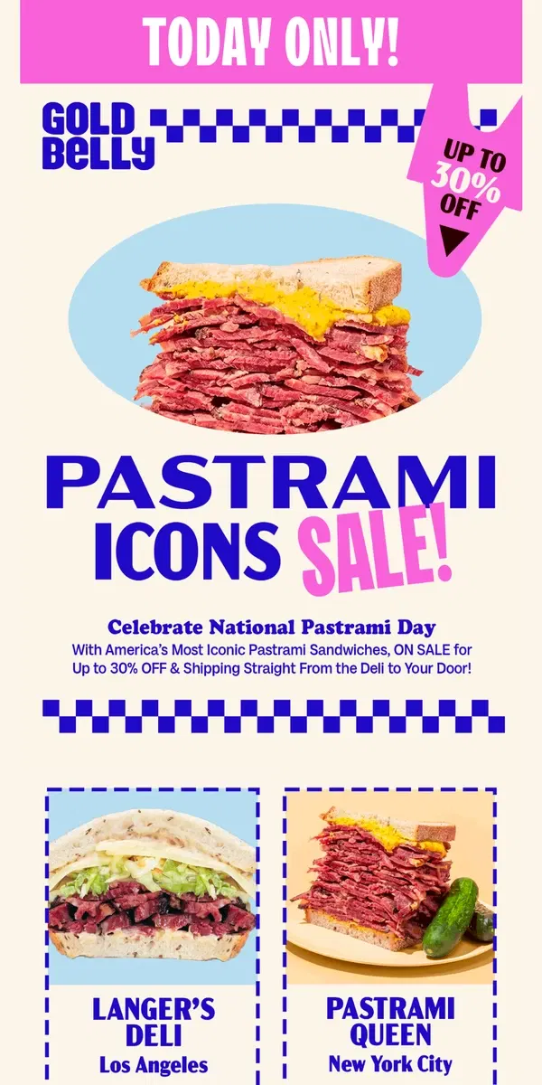 Email from Goldbelly. TODAY! Pastrami Icons SALE 🥪