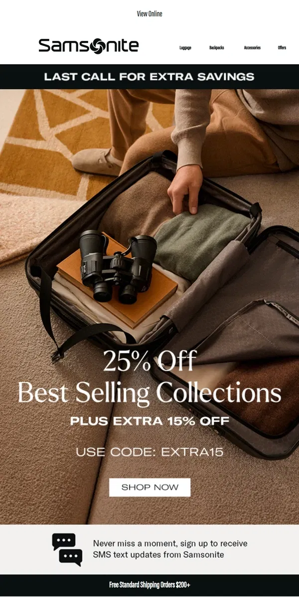 Email from Samsonite. 🚨 Ends Today: 25% Off Best Sellers + Extra 15% Off