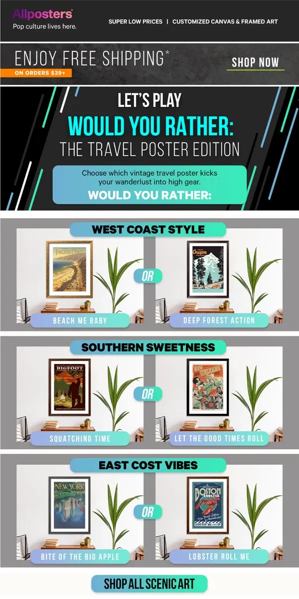 Email from AllPosters. Would you rather: vintage travel poster edition