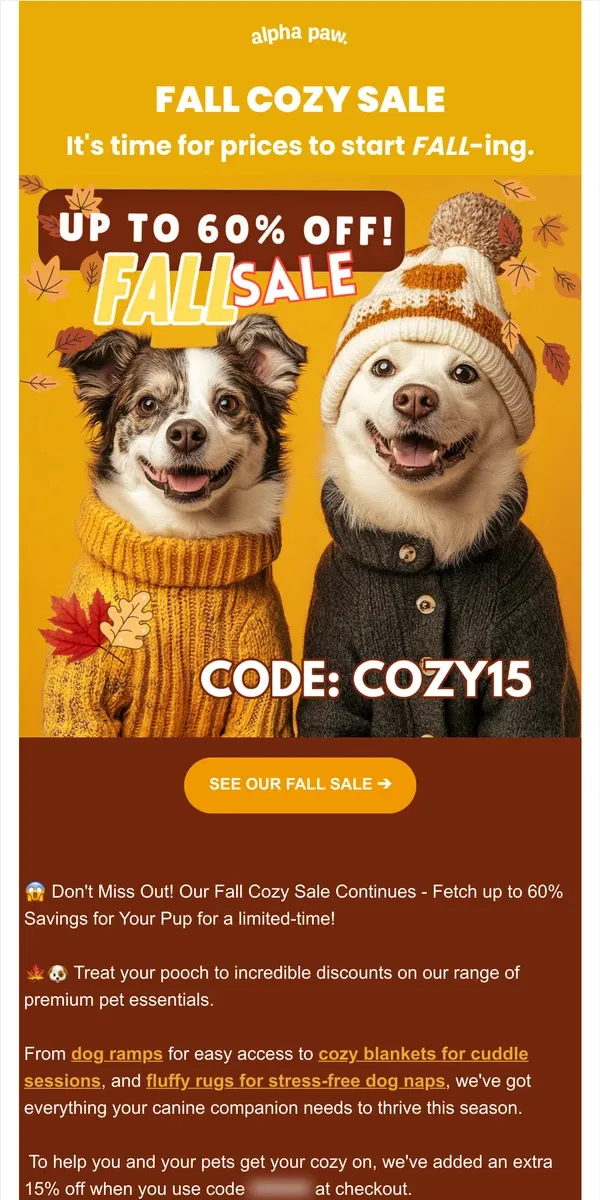 Email from Alpha Paw. ❗Don't Miss the Fall Cozy SALE: Up to 60% OFF!