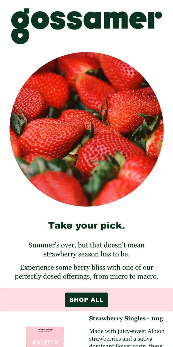 Email from Gossamer. Strawberries, 3 ways