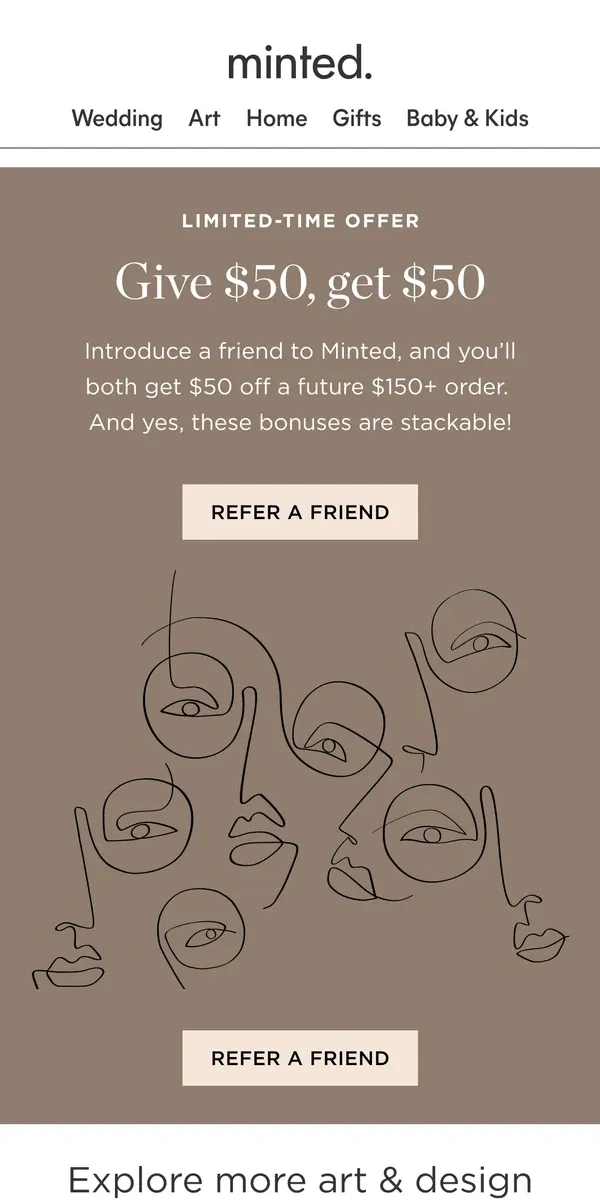 Email from Minted. Extended! Refer a friend & earn $50