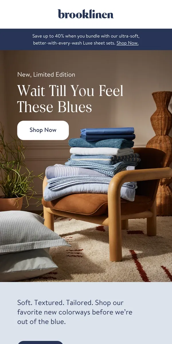 Email from Brooklinen. New, Limited Edition Blues