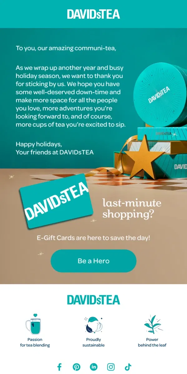 Email from DAVIDsTEA. Happy Holidays teaple ❤️ 💚