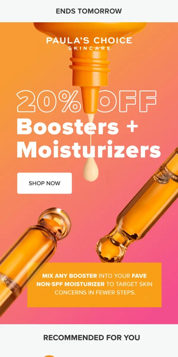 Email from Paula's Choice. Ending Soon ⌛ 20% Off Boosters + Moisturizers