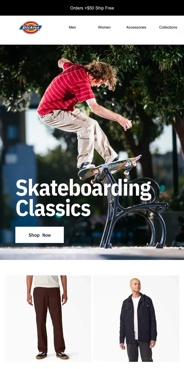 Email from Dickies. Spring Skateboarding Staples