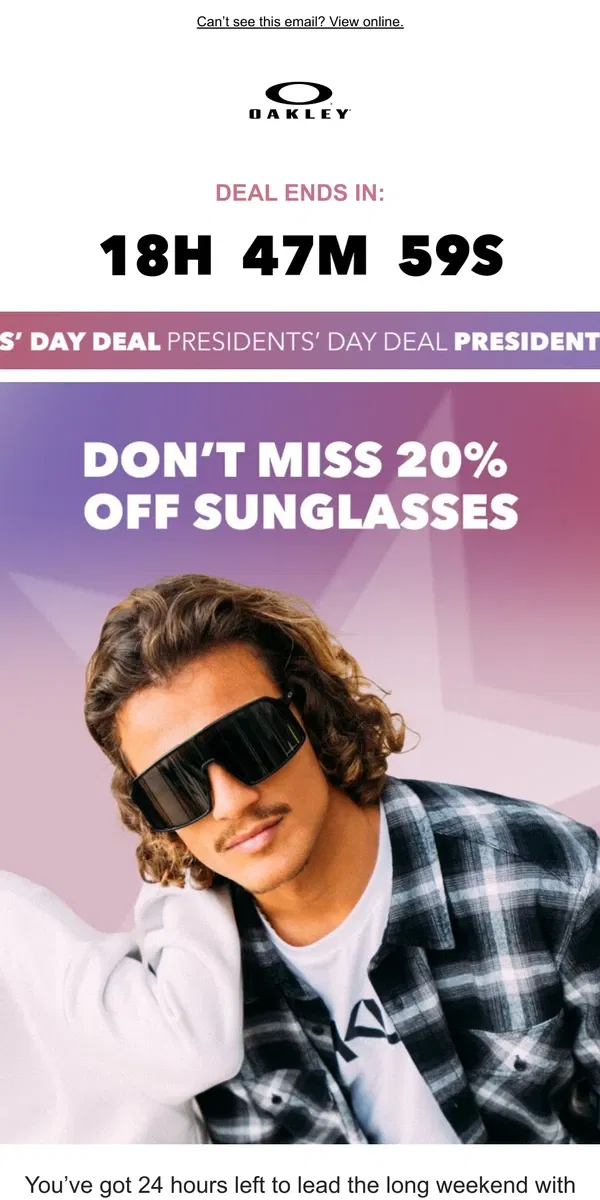 Email from Oakely. Don’t Miss 20% Off Sunglasses