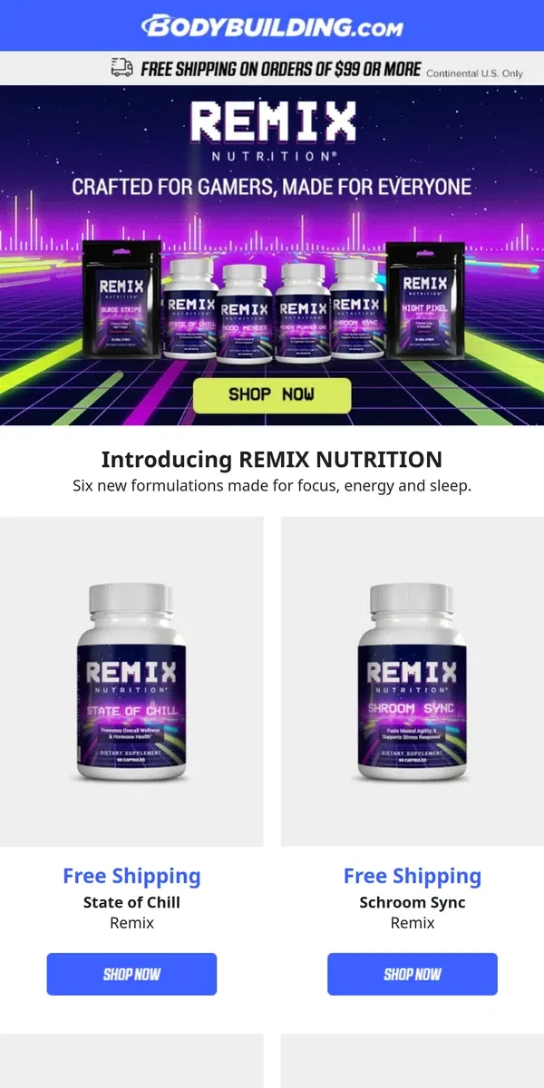 Email from Bodybuilding.com. Introducing REMIX NUTRITION