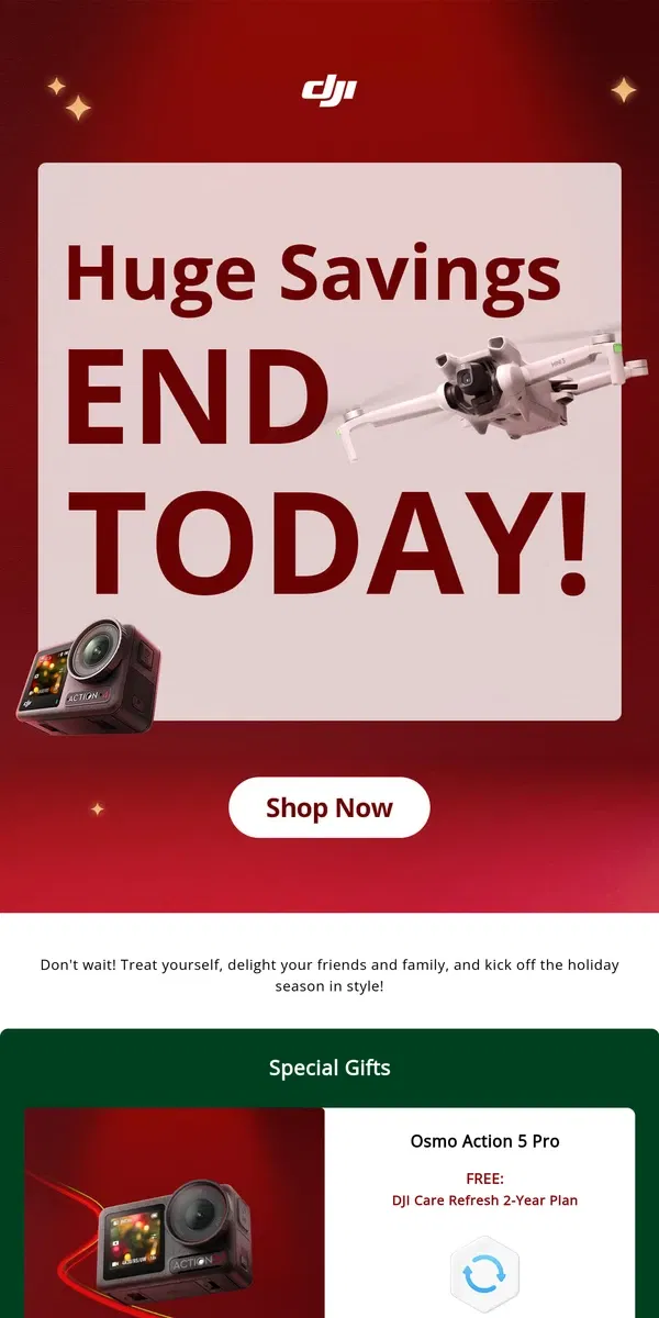 Email from DJI. Final Call: Huge Savings End TODAY!