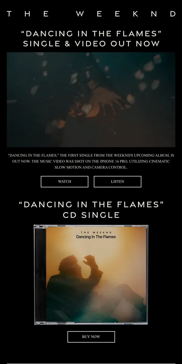 Email from The Weeknd. “DANCING IN THE FLAMES” OUT NOW