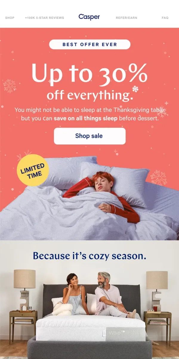 Email from Casper. Save big on the coziest post-turkey nap.