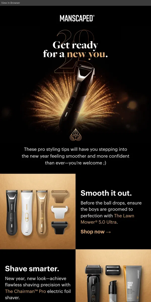 Email from MANSCAPED. Ring in the new year in style