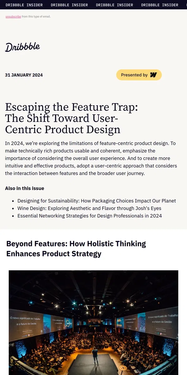 Email from Dribbble. 🤯Revolutionize Your Design Approach: Beyond Features to User Experience