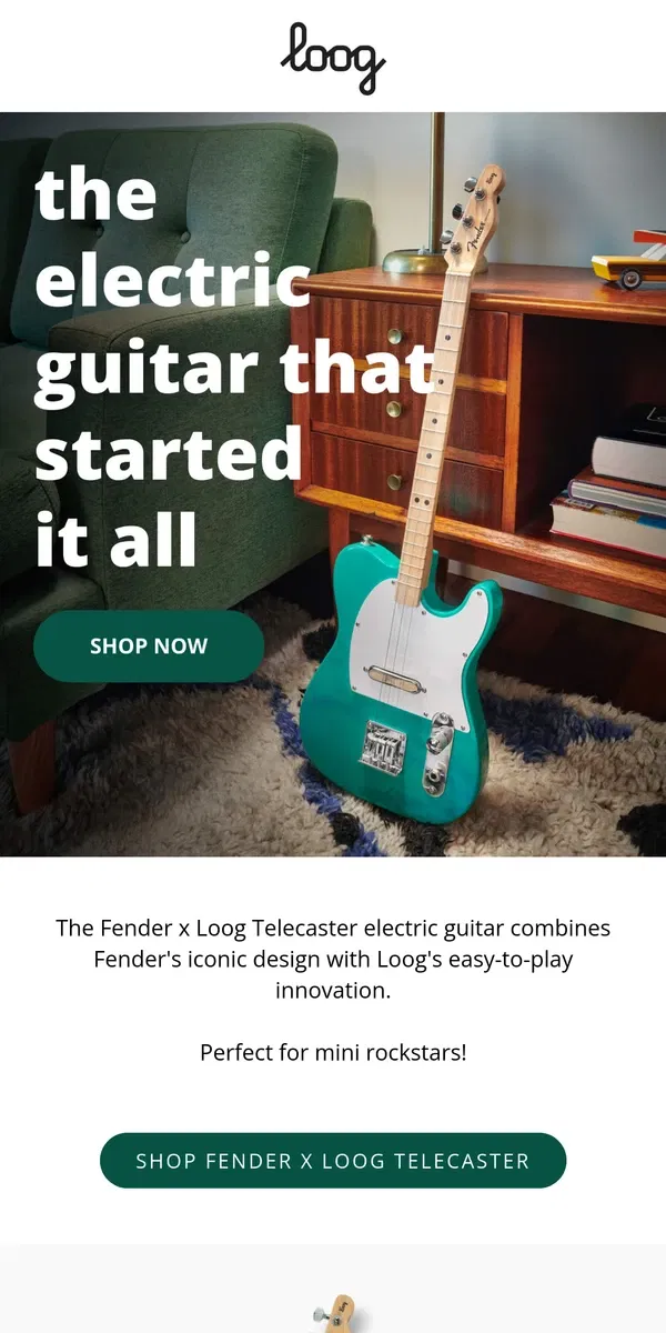 Email from Loog Guitars. Your kid’s first electric guitar? Make it a 3-string Tele