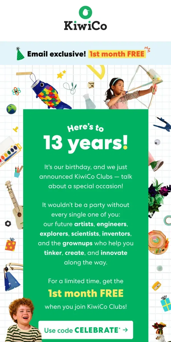 Email from KiwiCo. It’s not a celebration without YOU 🥳