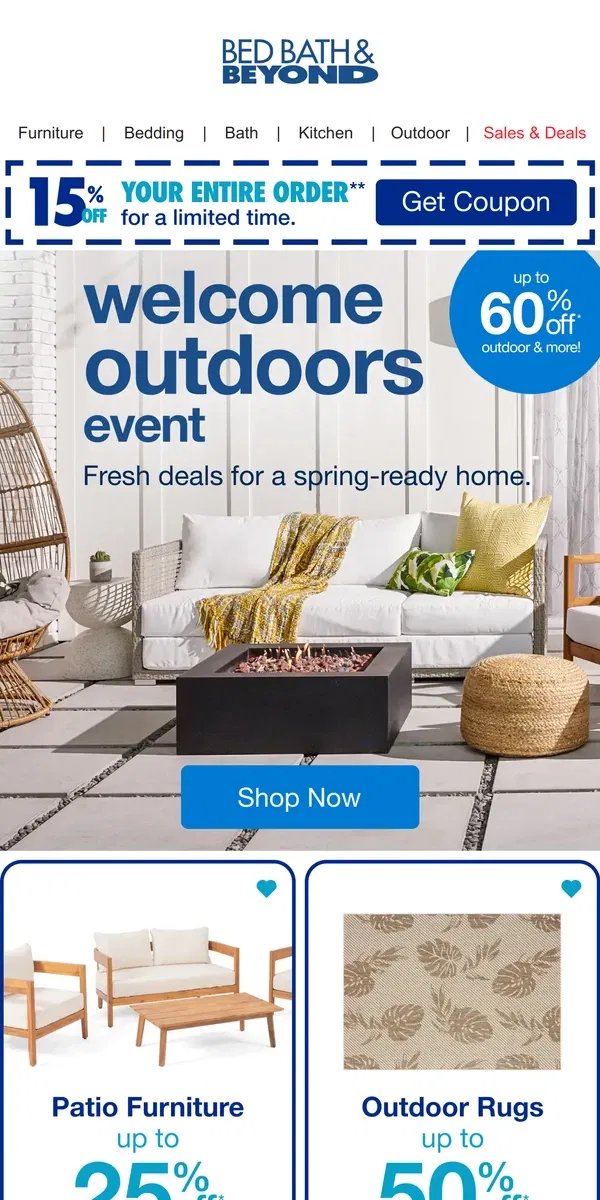 Email from Bed Bath & Beyond. We’re Saying Welcome Outdoors with up to 60% Off 🤑