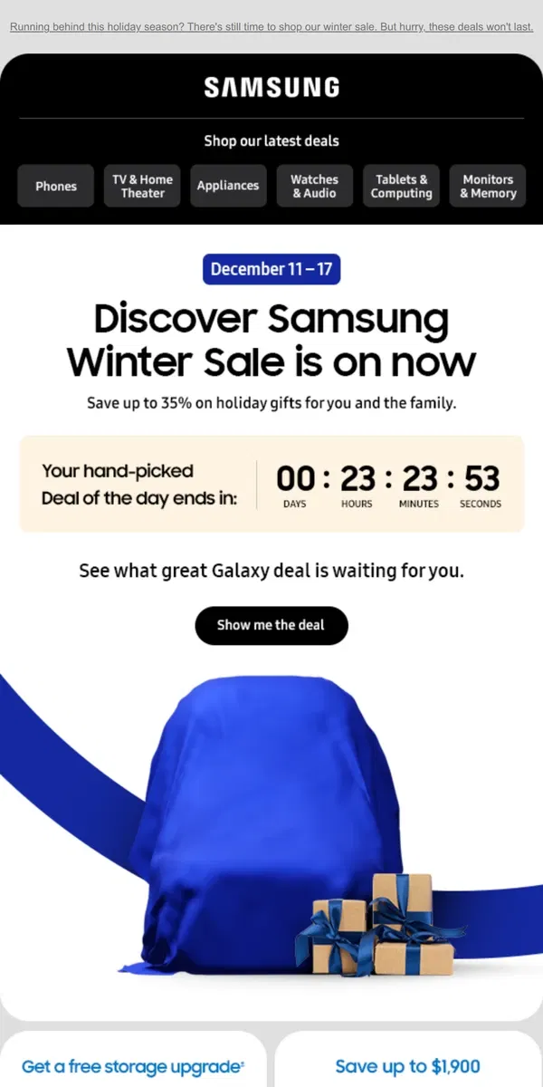 Email from Samsung. ✨❄️ [Name], like surprises? Shop our mystery Deal of the day and save up to 35% on your next Galaxy upgrade.