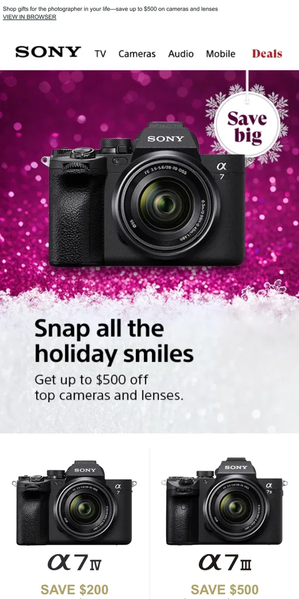 Email from Sony. Cameras and Lenses Everyone Will Love for the Holidays | Up to $500 Off