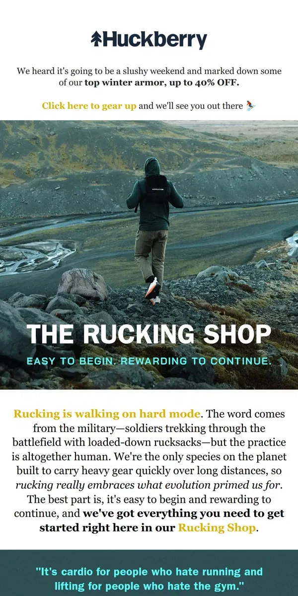 Email from Huckberry. The Rucking Shop | Load Up & Get Moving