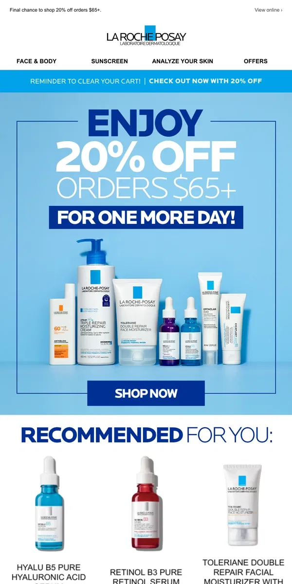 Email from La Roche-Posay. Extended! 20% off, just for you!