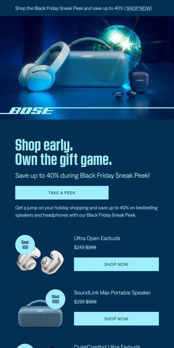 Email from Bose. It’s time! Save up to 40% during Black Friday Sneak Peek!