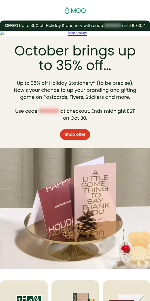 Email from MOO. 🛷 Don't miss out on up to 35% off Holiday Stationery…