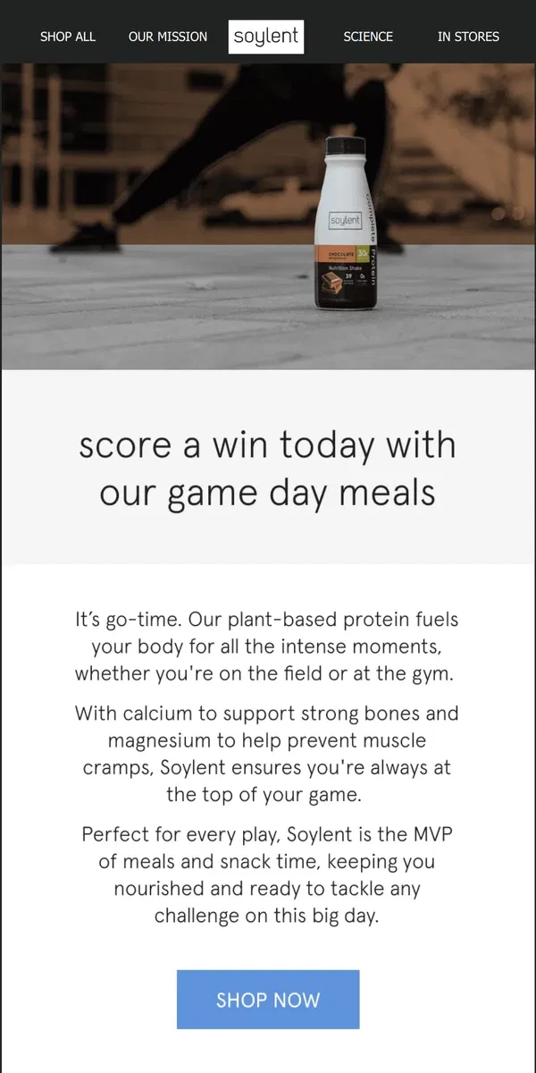 Email from Soylent. it's game day: enjoy Soylent's nutritional edge